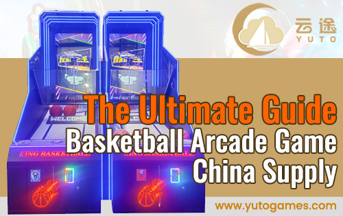 Basketball-Arcade-Game-Supply-The-Ultimate-Guide