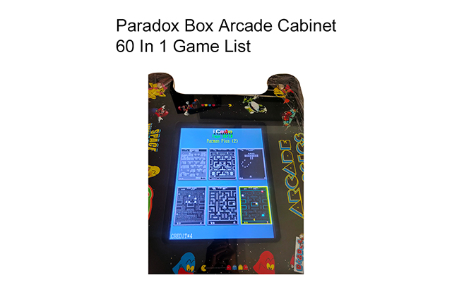 Paradox Box Arcade Cabinet 60 In 1 Game List