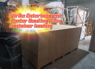 Strike Entertainment Center Bowling Alley Container Loading