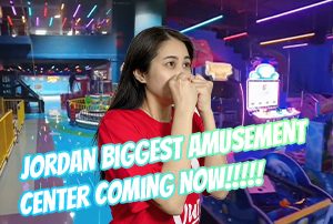 Jordan Biggest Amusement Center Coming Now!!!!!